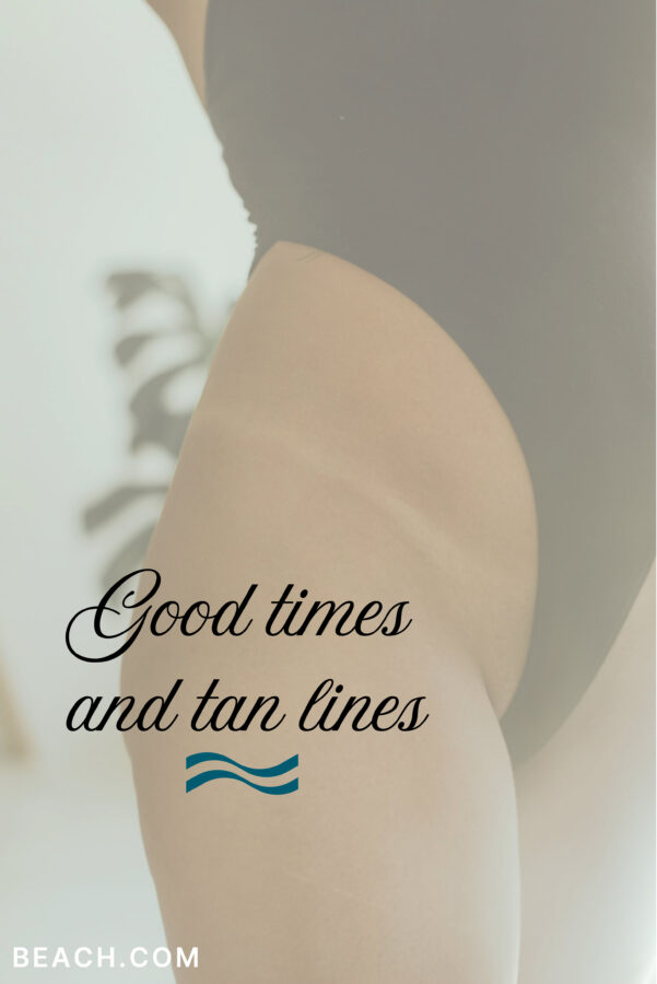 Good times and tan lines